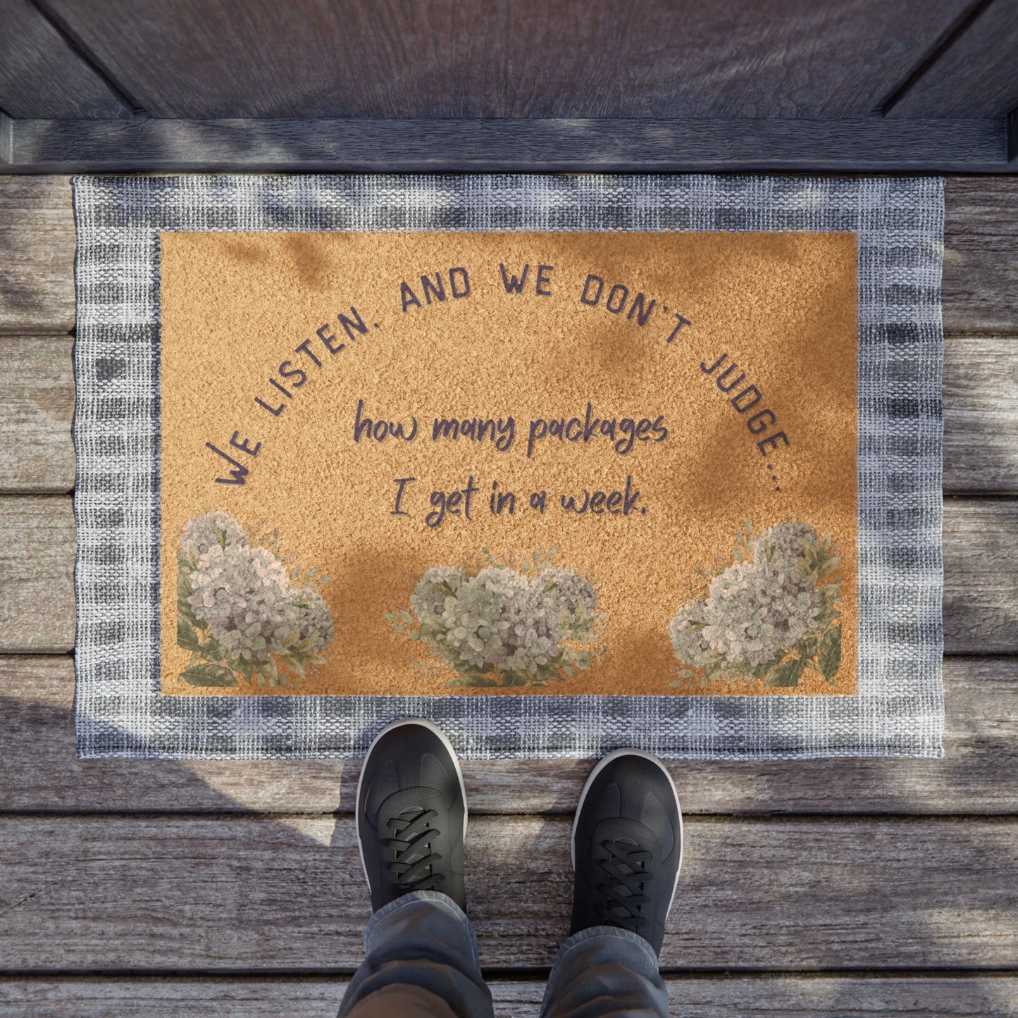 Funny Package Delivery Doormat - "We Listen and We Don't Judge"