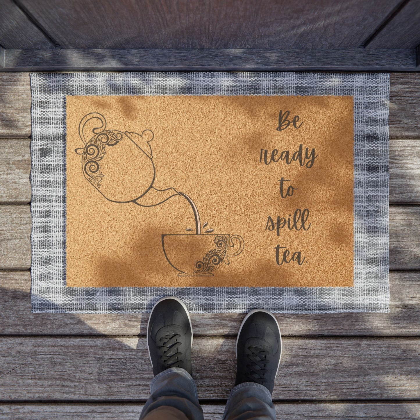 "Be Ready to Spill Tea" Welcome Doormat - Cozy Home Decor for Tea Lovers