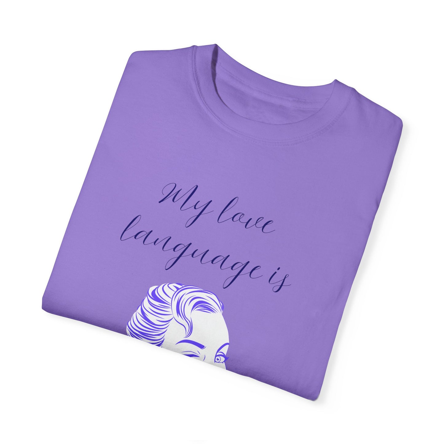 Humorous Love Language T-Shirt for Couples