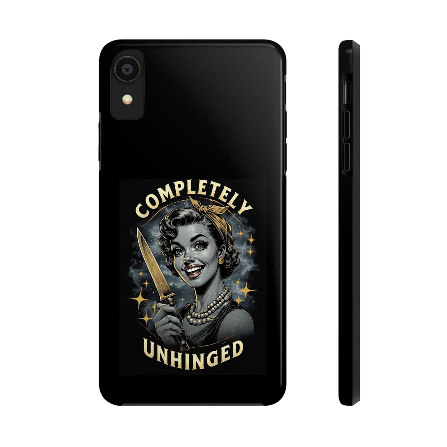 Tough Phone Cases- Completely Unhinged