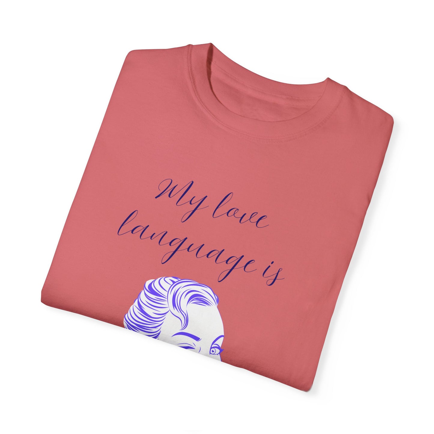 Humorous Love Language T-Shirt for Couples