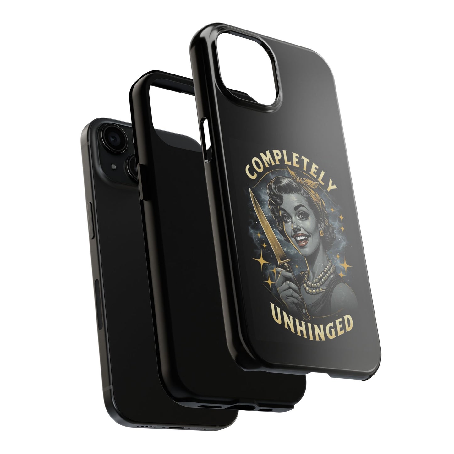 Tough Phone Cases- Completely Unhinged