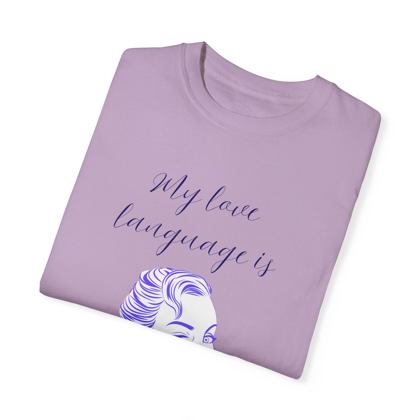 Humorous Love Language T-Shirt for Couples