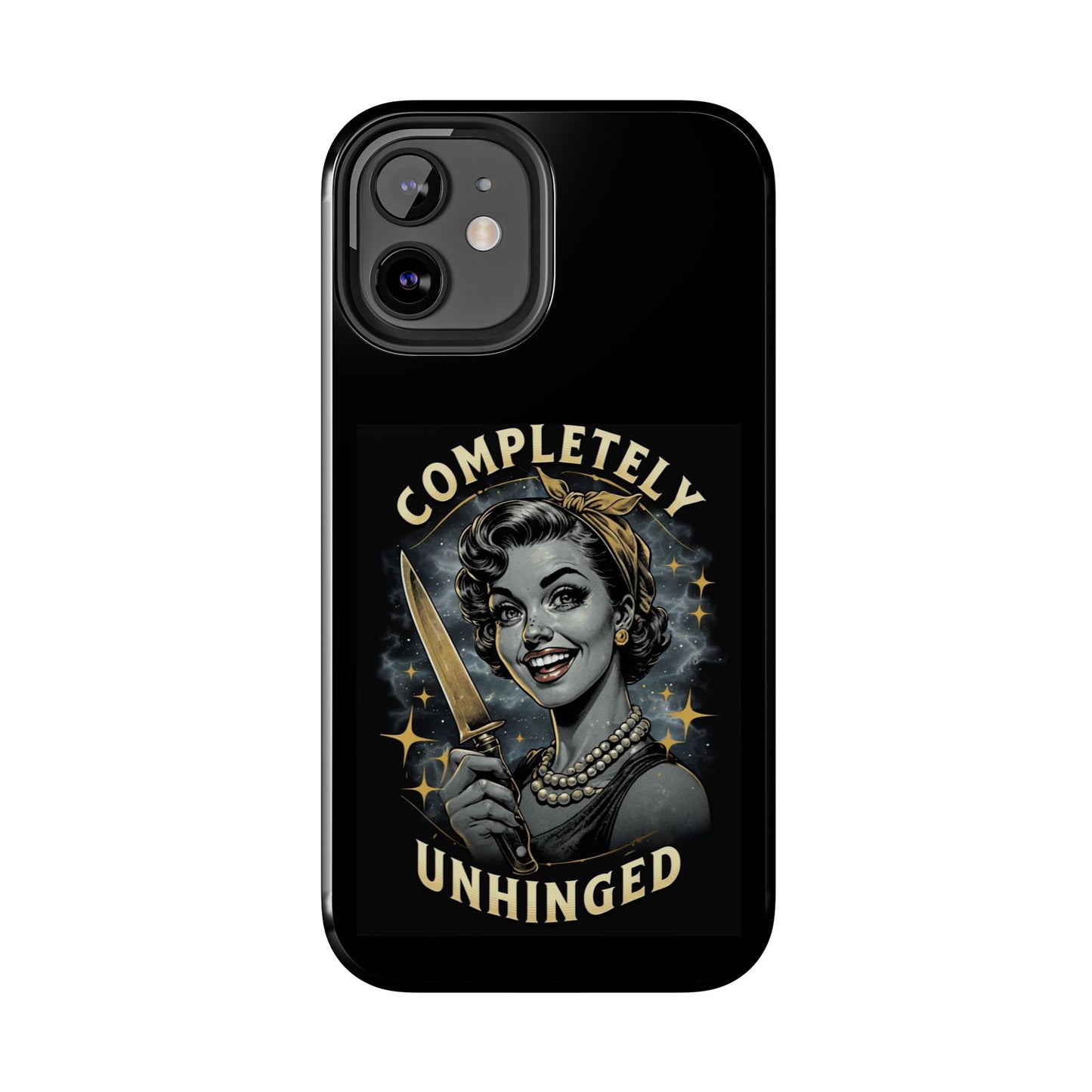 Tough Phone Cases- Completely Unhinged