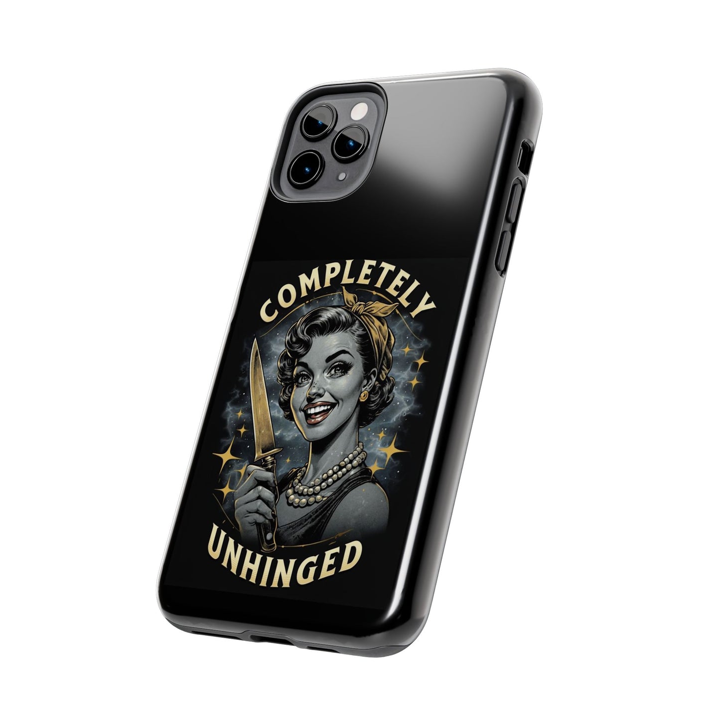 Tough Phone Cases- Completely Unhinged