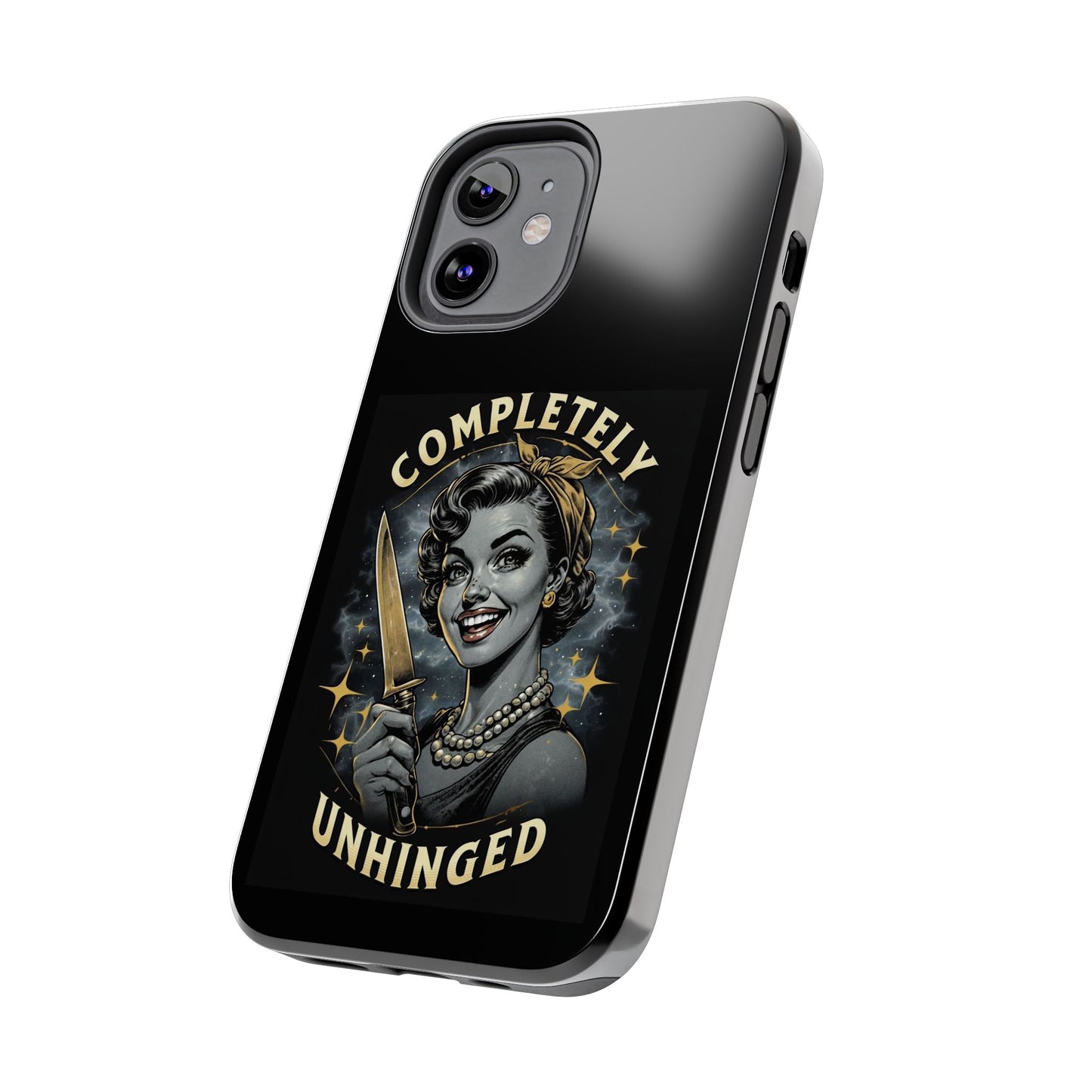 Tough Phone Cases- Completely Unhinged