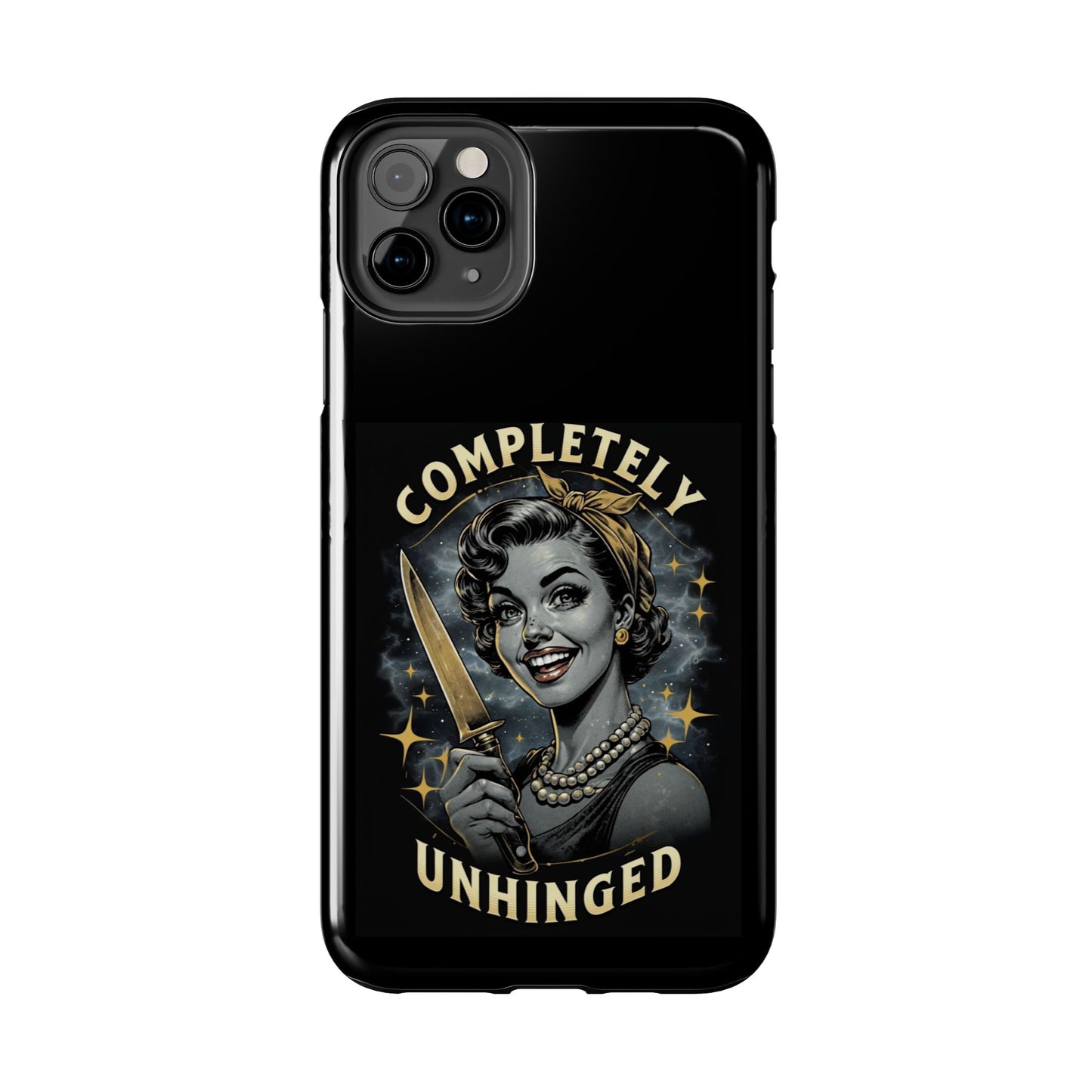 Tough Phone Cases- Completely Unhinged