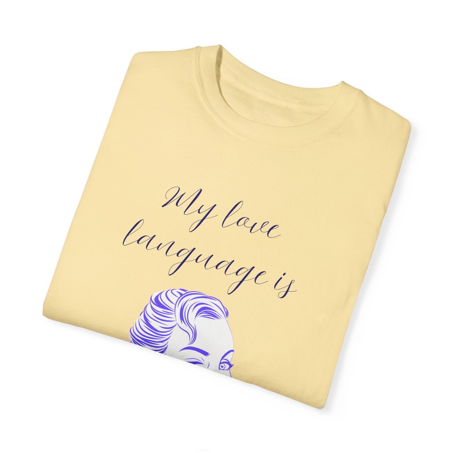 Humorous Love Language T-Shirt for Couples