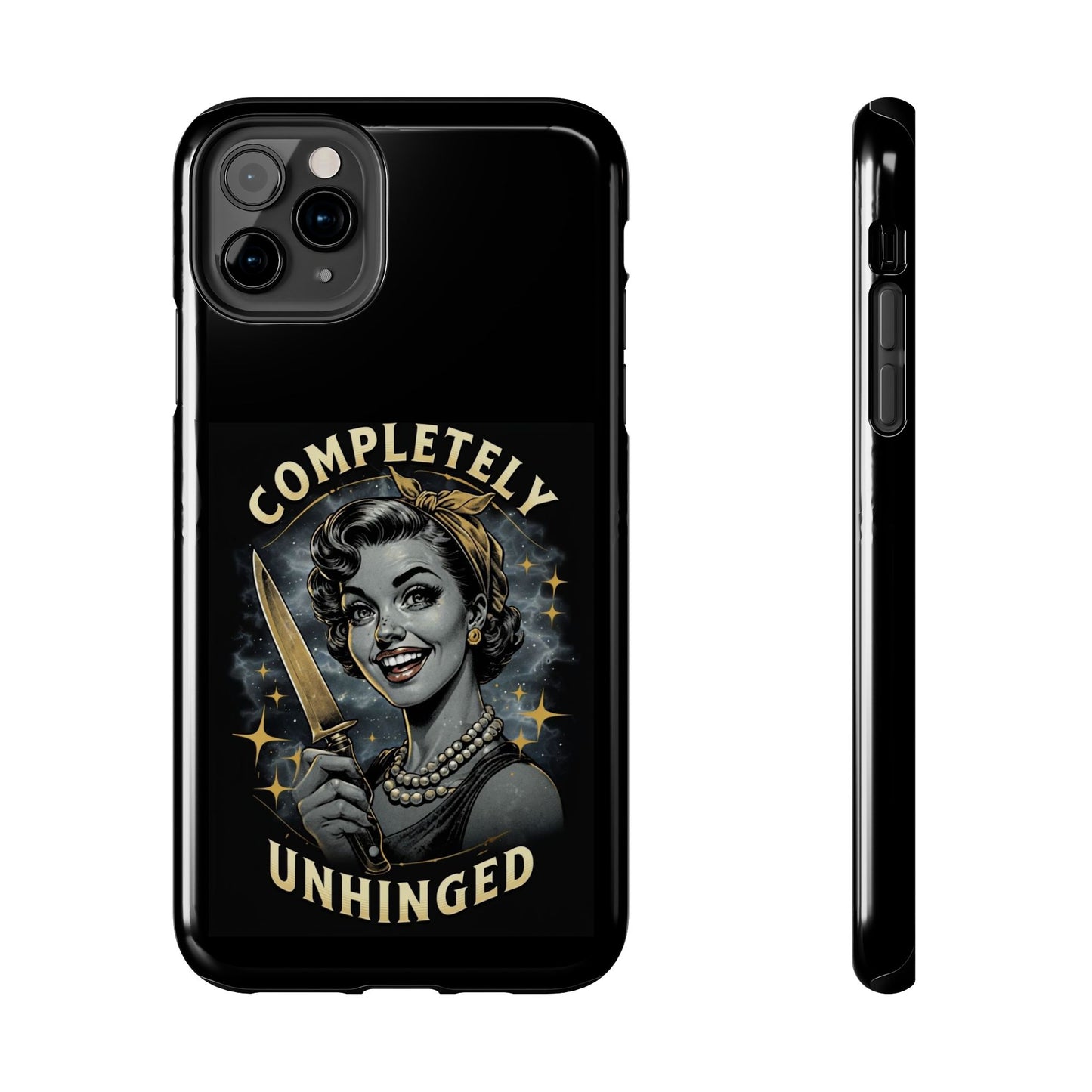 Tough Phone Cases- Completely Unhinged