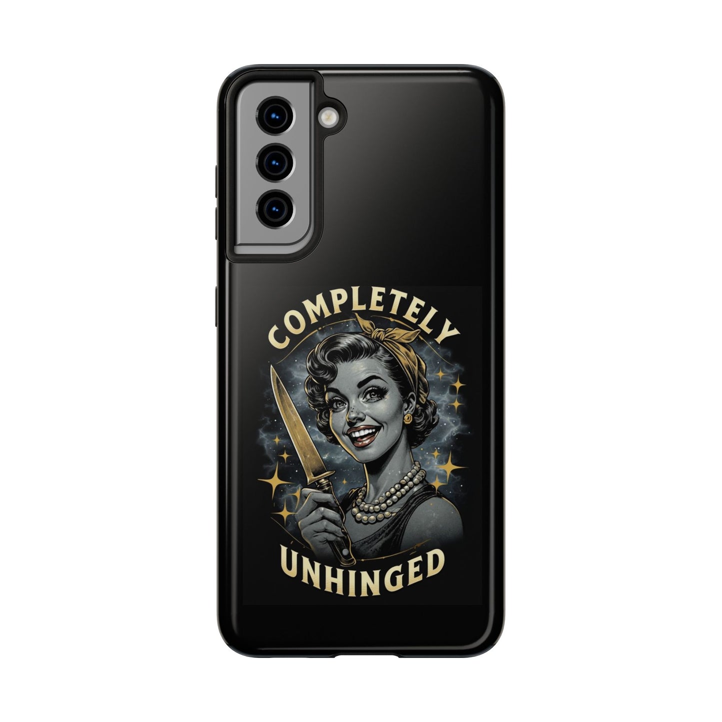 Tough Phone Cases- Completely Unhinged