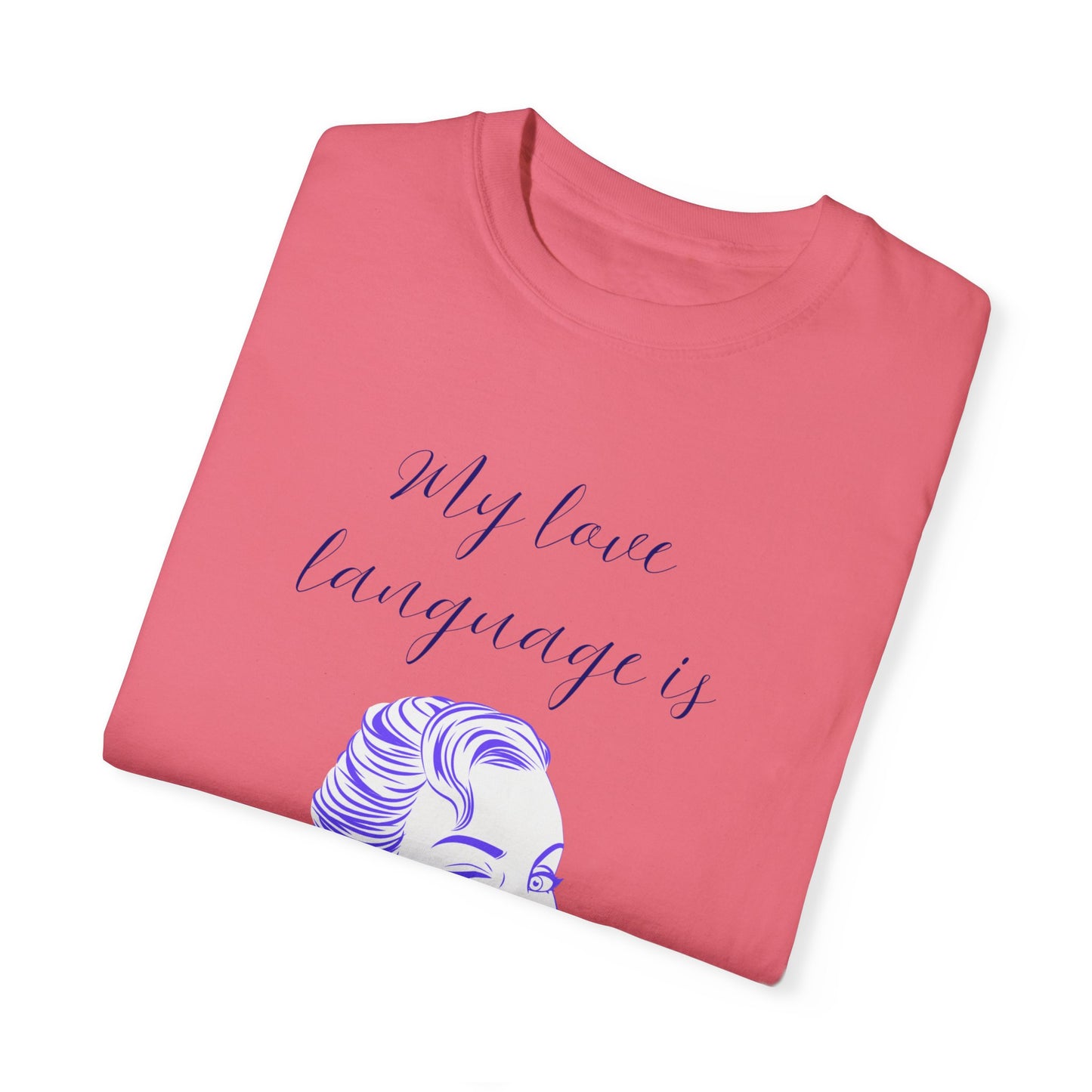 Humorous Love Language T-Shirt for Couples