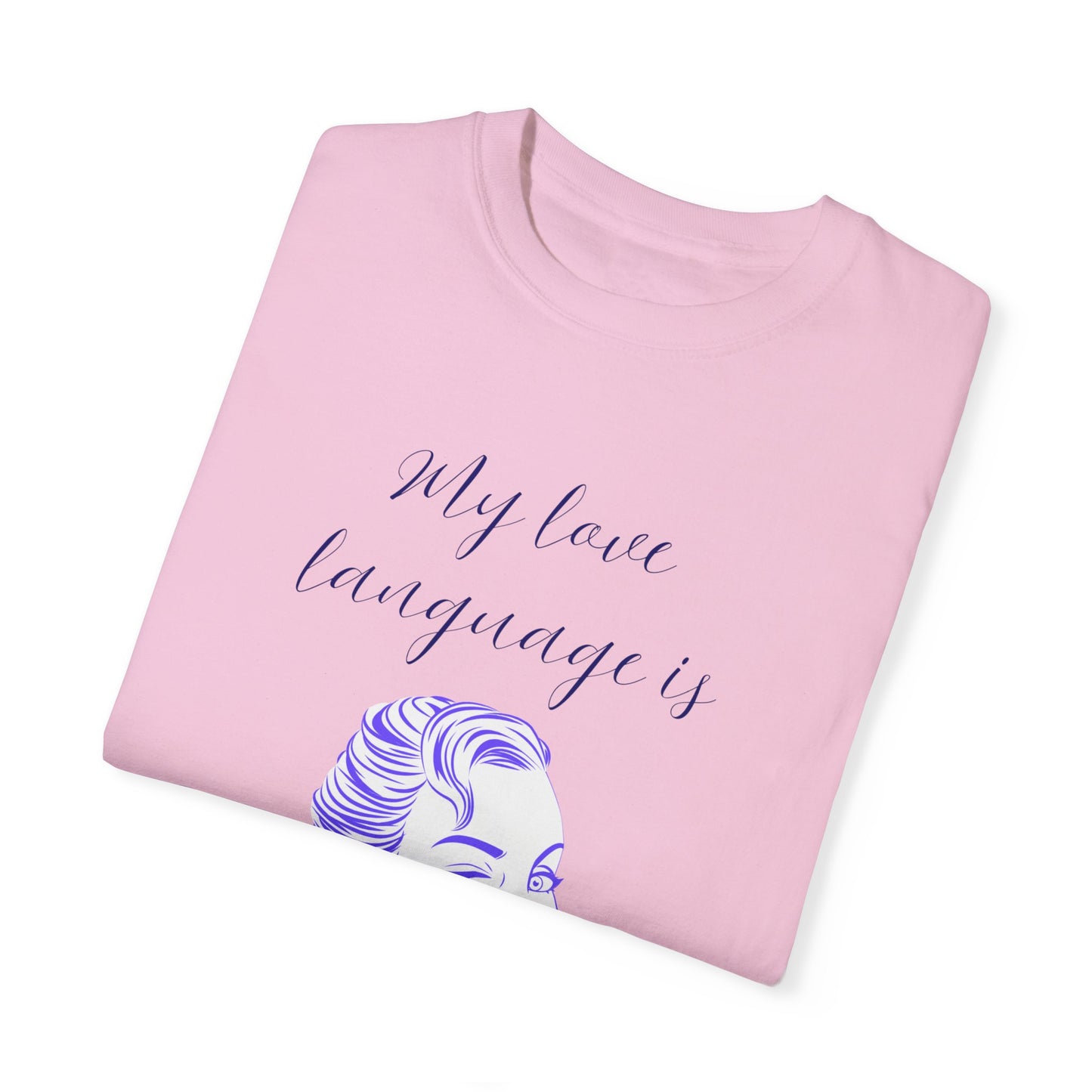 Humorous Love Language T-Shirt for Couples