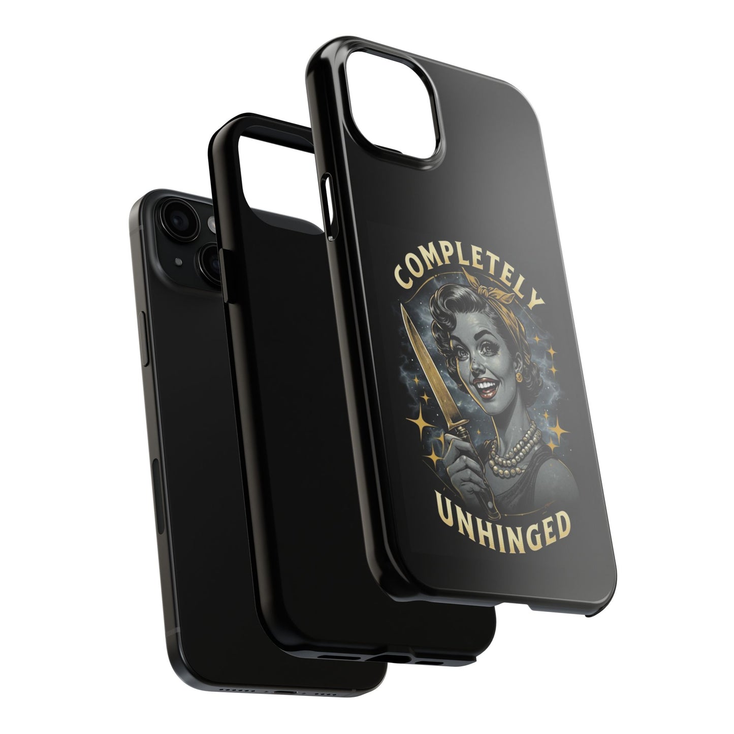 Tough Phone Cases- Completely Unhinged