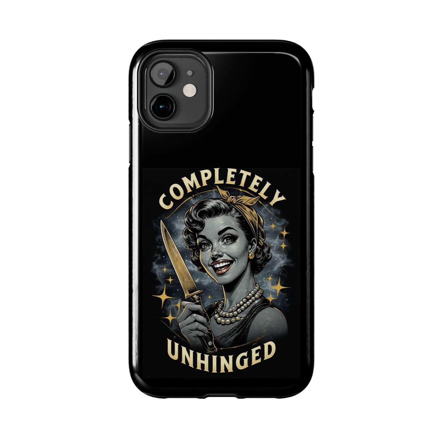 Tough Phone Cases- Completely Unhinged